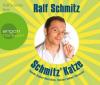 Schmitz' Katze, 3 Audio-CDs - Ralf Schmitz