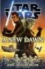 Star Wars: A New Dawn - John Jackson Miller, Alex Irvine
