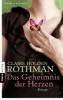 Das Geheimnis der Herzen - Claire Holden Rothman