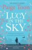 Lucy in the Sky - Paige Toon