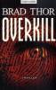 Overkill - Brad Thor