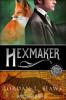 Hexmaker (Hexworld, #2) - Jordan L. Hawk