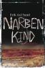 Narbenkind - Erik Axl Sund