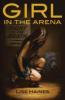 Girl in the Arena - Haines Lise Haines