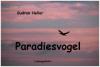 Paradiesvogel - Gudrun Heller