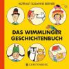 Das Wimmlinger Geschichtenbuch - Rotraut Susanne Berner