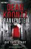 Frankenstein - Die tote Stadt - Dean R. Koontz