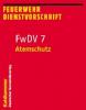 FwDV 7, Atemschutz - 