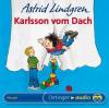 Karlsson vom Dach. CD - Astrid Lindgren