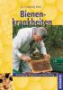 Bienenkrankheiten - Friedrich Pohl