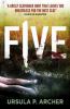 Five - Ursula P Archer