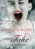 My Soul to Take (Soul Screamers, Book 1) - Rachel Vincent