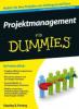 Projektmanagement für Dummies - Stanley E. Portny