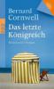 Das letzte Königreich - Bernard Cornwell