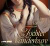 Die Tochter der Wanderhure - Iny Lorentz