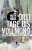 Drei Tage bis Vollmond - Haas Hagen