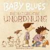 Baby Blues, Die natürliche Unordnung - Rick Kirkman, Jerry Scott