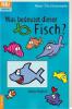Was bedeutet dieser Fisch? - Edition Haifisch - Werner 'Tiki' Küstenmacher