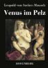 Venus im Pelz - Leopold von Sacher-Masoch