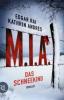 M.I.A. - Das Schneekind - Edgar Rai, Kathrin Andres