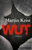 Wut - Martin Krist