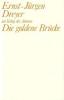 Die goldene Brücke - Ernst J Dreyer