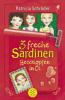 3 freche Sardinen - Herzklopfen in Öl - Patricia Schröder