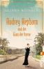 Audrey Hepburn und der Glanz der Sterne - Juliana Weinberg