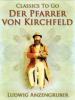 Der Pfarrer von Kirchfeld - Ludwig Anzengruber