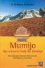 Mumijo - das schwarze Gold des Himalaya - Wolfgang Windmann