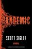 Pandemic - Scott Sigler