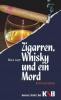 Zigarren, Whisky und ein Mord - Mara Laue