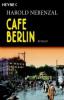 Café Berlin - Harold Nebenzal