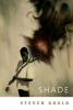 Shade - Steven Gould