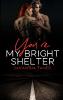 You're My Bright Shelter - Samantha Tamer