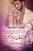 Searching for Love: Verlockung - Jennifer Probst