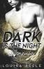 Dark is the Night - Louisa Beele