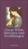 Märchen und Erzählungen - Oscar Wilde