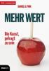 XXL-Leseprobe: Mehr Wert - Daniel H. Pink