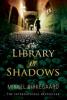 The Library of Shadows. Die Bibliothek der Schatten, englische Ausgabe - Mikkel Birkegaard