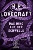 Das Ding auf der Schwelle - H. P. Lovecraft