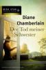 Der Tod meiner Schwester - Diane Chamberlain