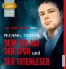 Dem Tod auf der Spur / Der Totenleser, 2 MP3-CDs - Michael Tsokos