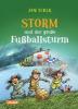 Storm und der große Fußballsturm - Jan Birck