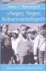 'Neger, Neger, Schornsteinfeger!' - Hans J. Massaquoi