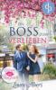 Ein Boss zum Verlieben (Liebe, Chick-Lit, Frauenroman) - Laura Albers