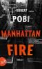 Manhattan Fire - Robert Pobi