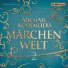 Michael Köhlmeiers Märchenwelt. Tl.2, 12 Audio-CDs - 