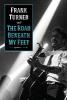 The Road Beneath My Feet - Frank Turner