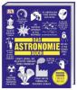 Big Ideas. Das Astronomie-Buch - Jacqueline Mitton, David W. Hughes, Robert Dinwiddie, Penny Johnson, Tom Jackson